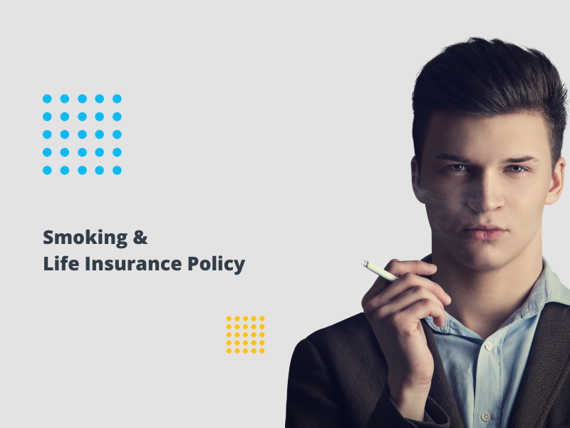 Smoking and Life Insurance Policy
